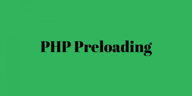 php preloading