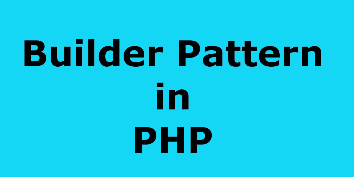 Demonstrating Builder Design Pattern in PHP - Webmobtuts image.