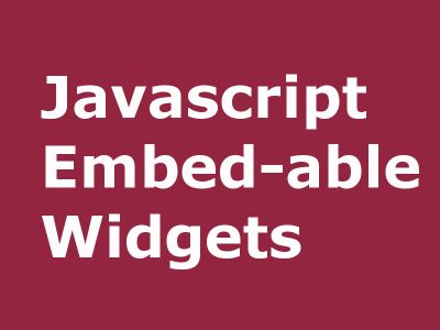 javascript embed-able widgets