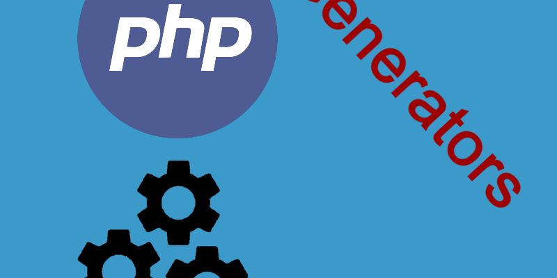 Using Generators In PHP