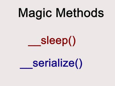 PHP Magic Methods Difference Between __sleep and __serialize