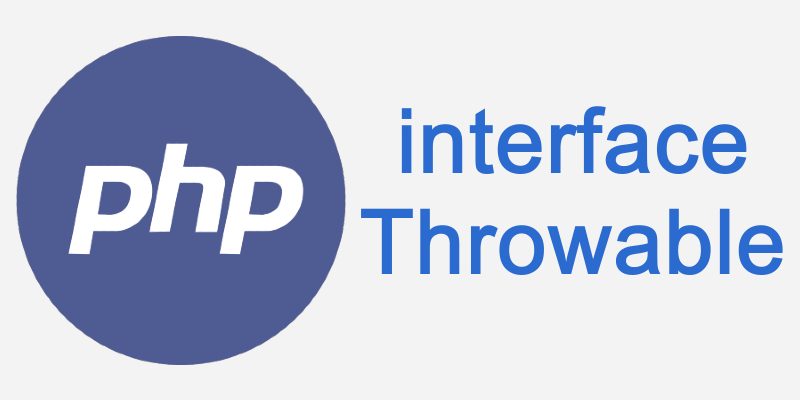 PHP 7 Catching Errors Using Throwable and Exception