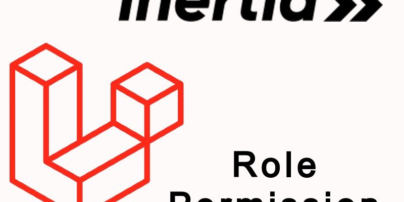 Laravel Inertia React Roles Permissions CRUD