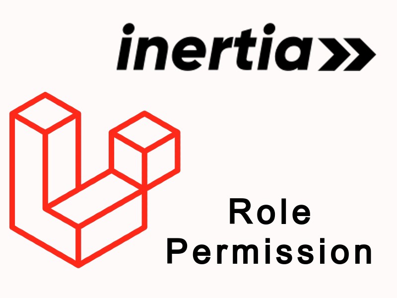 Laravel Inertia React Roles Permissions CRUD