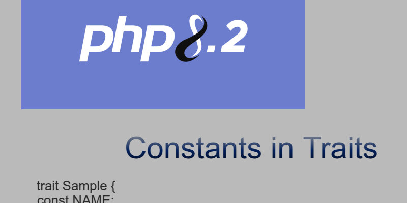 Learn About Using Constants In Traits With PHP