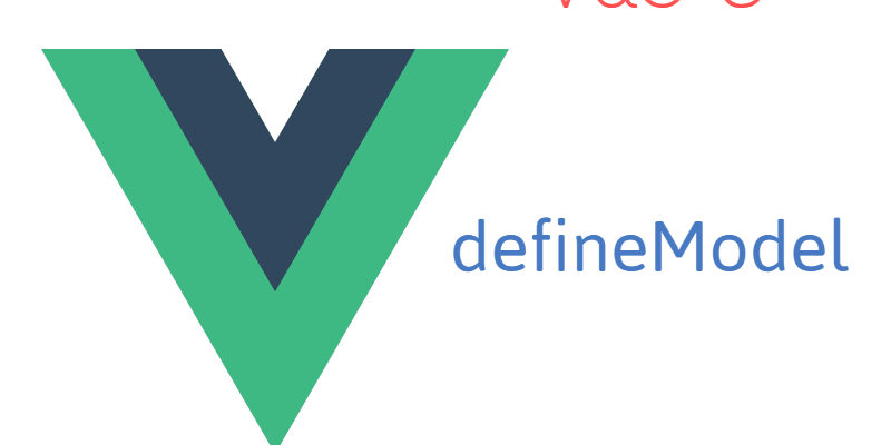 Vue 3 Manipulating v-model With The defineModel macro