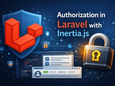 Handling Authorization (Policies & Gates) in Laravel Inertia Pages